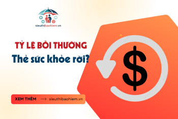 Tỷ lệ bồi thường của một số thẻ sức khỏe rời phổ biến: VBI, MIC, Bảo Việt...